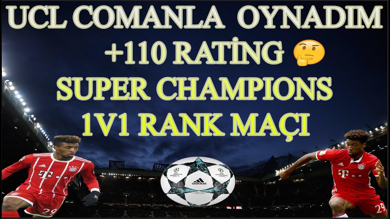 UCL COMAN İLE SUPER CHAMPIONS RANK MAÇI / 1V1 TAKTİKLERİ / FIFA ONLINE 4