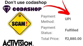 CODASHOP SCAM !! don't buy DIAMONDS/CP/COINS from codashop / Activision