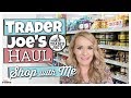 HUGE TRADER JOE's Grocery HAUL & Shop with Me || Phillips FamBam Collab