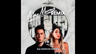 Hardwell feat. Sarah de Warren - No Sleep (Max Murray Remix)