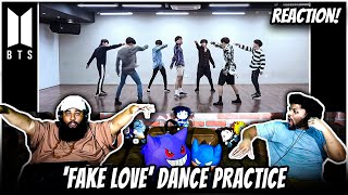 BTS (방탄소년단) 'FAKE LOVE' Dance Practice REACTION