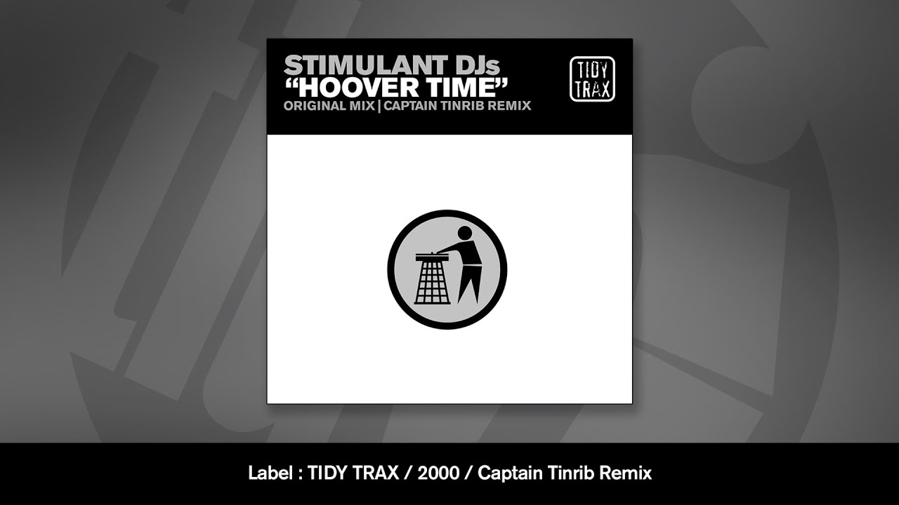 Stimulant DJ's - Hoovertime (Captain Tinrib Remix)