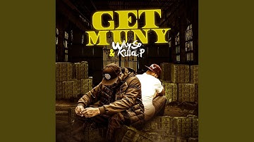 Get Muny (feat. Killa P)