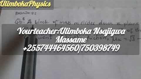 4EN.FRICTION,a block of mass m slides down a plane inclined at angle of 60⁰ to the horizontal with