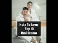 Hate To Love Top 10 Thai Drama Thaidrama Shorts Tranding