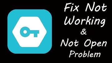 How To Fix Secure Vpn App Not Working | Secure Vpn Not Open Problem | PSA 24