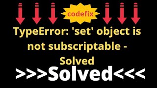 i have solved typeerror 'set' object is not subscriptable in python