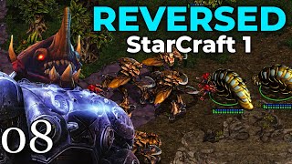 The Great Reaver-ing - Reversed StarCraft 1! - Pt 8