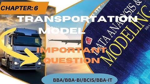 Transportation Model || Important Question|| #4thsemester #dataanalysisandmodeling (PU)