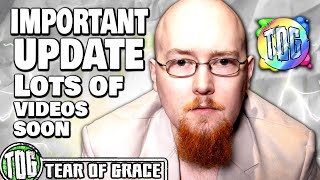 IMPORTANT UPDATE ON MY FUTURE | TearofGrace