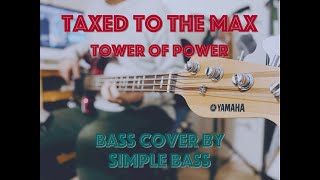 Tower of Power - Taxed to the Max Bass Cover 영상