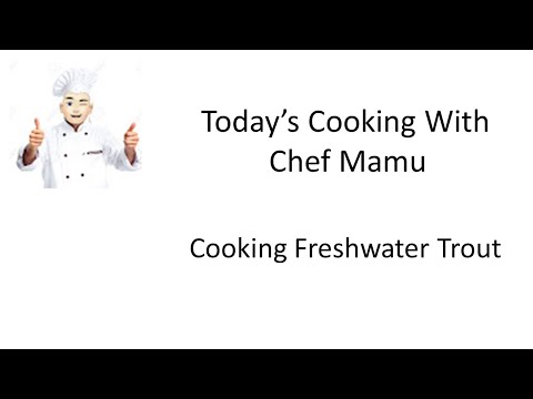 დღევანდელი კერძი Chef Mamu's თან ერთად! ვამზადებთ კალმახს