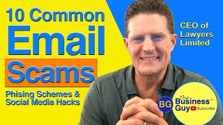 Top 10 Email Scams & Phishing Schemes