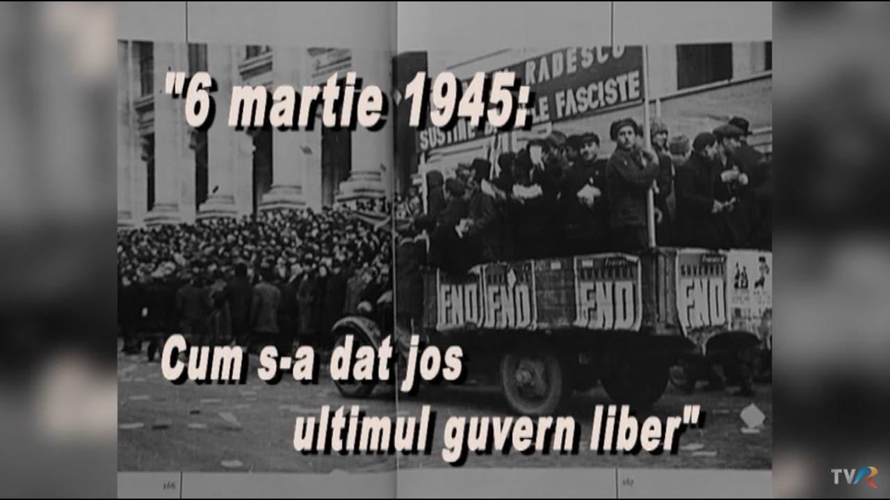 Memorialul Durerii: 6 martie 1945 - cum a fost dat jos Guvernul Rădescu (@Arhiva TVR)