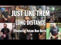 Just like them  long distance all featuring yotam ben horin
