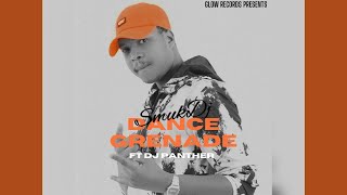 SmukDJ feat. DJ PantherGlow - Dance Grenade | Amapiano