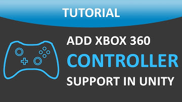 How To Use Xbox 360 Controls In Your Unity® Game | Files Included