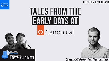3 - The Early Days of Canonical: Selling Free - Clip w/Matt Barker