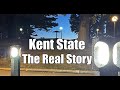 Kent State The Real Story