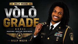 Vòlò Grade Billy Muzik Official Music