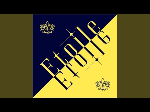 Youtube: Etoile (Korean version) / OH MY GIRL