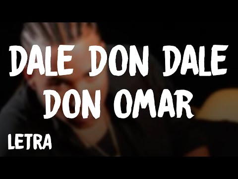 Don Omar - Dale Don Dale (Letra/Lyrics)