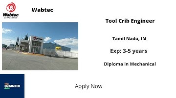 Mechanical Engineering Job - Tool Crib Engineer - Wabtec - TamilNadu, IN