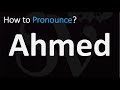 How to Pronounce Ahmed? (CORRECTLY)