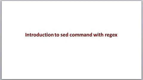 Complete sed command | Introduction to sed command with regex | What is regex ?