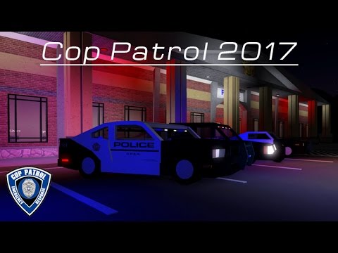 Cop Patrol 2017 Trailer Youtube - police patrol roblox youtube