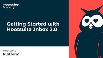Getting Started with Hootsuite Inbox 2.0