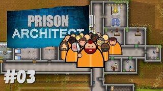 Büros, Besucher &amp; Bewährung? | Prison Architect [03] | Season 1 | Let's Play Prison Architect
