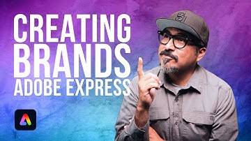 The Ultimate Guide to Brand Creation in Adobe Express