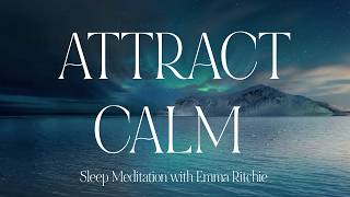 Attract Peace and Calm While You Sleep.  Meditation to Regulate Your Nervous System