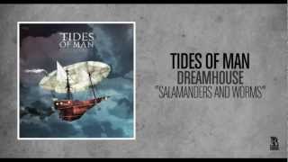 Watch Tides Of Man Salamanders And Worms video