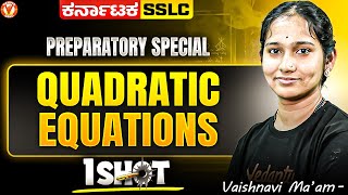 Quadratic Equations One-Shot | SSLC Class 10 Maths 🔥| Vaishnavi Mam