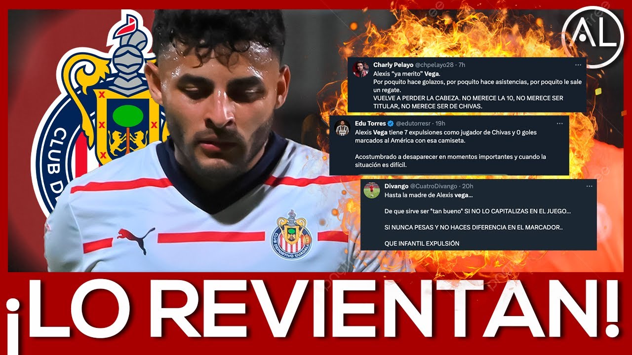 ¡ACABÓ LA PACIENCIA!, AFICIÓN DE CHIVAS REVIENTA a ALEXIS VEGA por ...