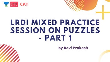 LRDI Mixed Practice Session On Puzzles - Part 1 by Ravi Prakash