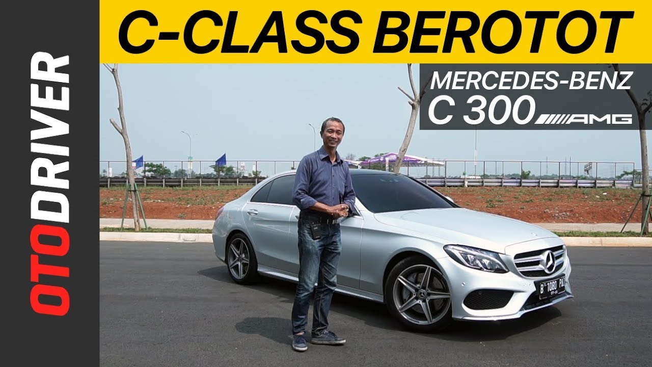 Mercedes Benz C 300 AMG Line 2017 Review Indonesia OtoDriver YouTube