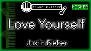 Video thumbnail of "Love Yourself (HIGHER +3) - Justin Bieber - Piano Karaoke Instrumental"