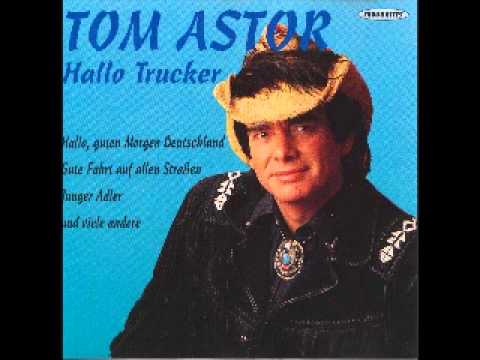 Tom Astor Der kleine trucker