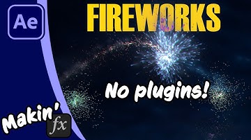 Realistic Fireworks in After Effects – No Plugins Needed! (CC Particle World Tutorial)