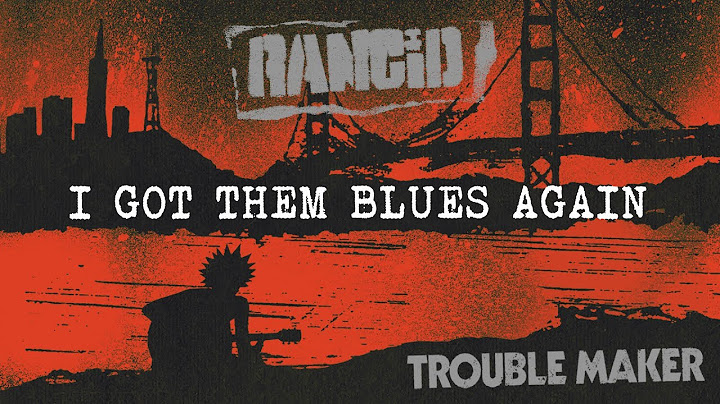 Rancid - I Got Them Blues Again