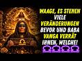 Baba Vanga über 2026 Waage Diese Radikale Veränderung Von Der Ihnen Noch Niemand Erzählt Hat