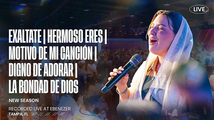 Exáltate | Hermoso eres | Motivo de mi canción | Digno de adorar | La bondad  | #NewSeason Cover
