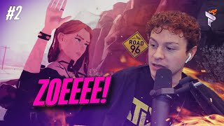 Zoe Bayıldı Road 96 2. Bölüm