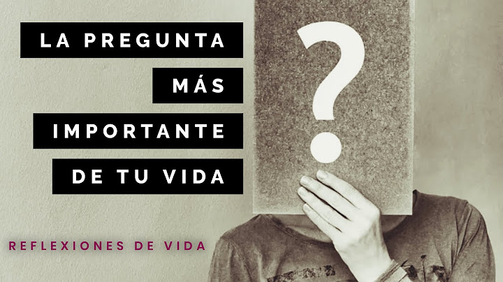 La PREGUNTA más importante de TU VIDA🤔| Reflexiones de vida