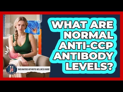 What Does High Ccp Antibodies Mean