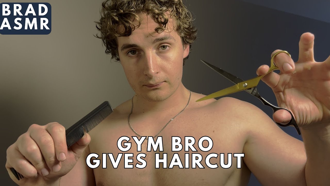 ASMR Gym Bro Gives YOU A HAIRCUT YouTube asmr-gym-bro-gives-you-a-haircut-youtube