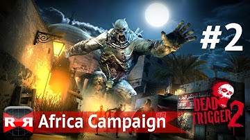 DEAD TRIGGER 2: Africa Campaign (Part 2) - iPad Mini Retina Gameplay